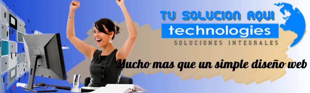 Tu Solucion Aqui TU SOLUCION AQUI