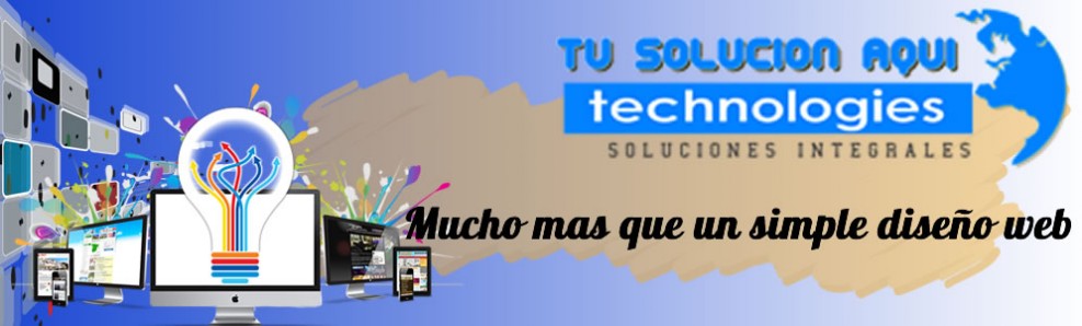 Tu Solucion Aqui TU SOLUCION AQUI